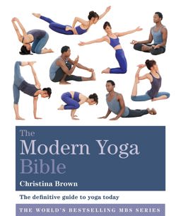 Modern Yoga Bible  9781841814667 Front Cover