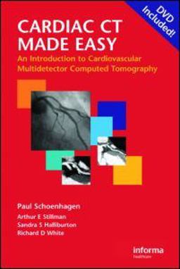 Cardiac CT Made Easy An Introduction to Cardiovascular Multidetector Computer Tomography (Combined Book and DVD Set)  9781841846590 Front Cover