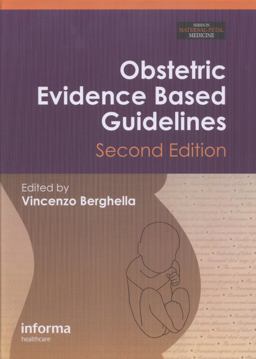 Obstetric Evidence-Based Guidelines Obstetric Evidence-Based Guidelines