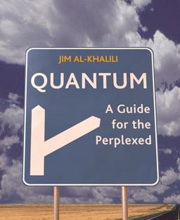 Quantum A Guide for the Perplexed  9781841882383 Front Cover