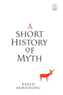 A Short History of Myth