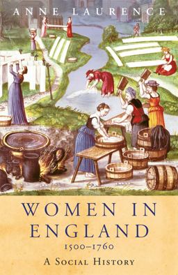 Women in England 1500-1760 2nd 9781842126226 Front Cover