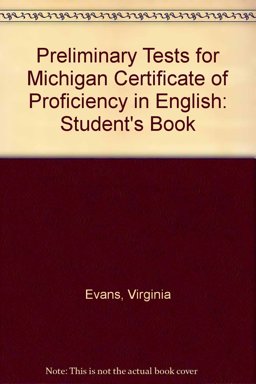 Preliminary Tests for Michigan Certificate of Proficiency in English
