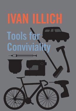 Tools for Conviviality Tools for Conviviality