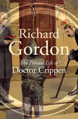 The Private Life of Doctor Crippen The Private Life of Doctor Crippen