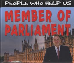 People Who Help Us Member of Parliment