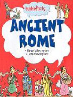 Bubble Facts Ancient Rome