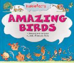 Bubblefacts: Amazing Birds