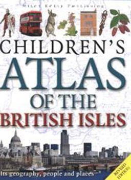 Children's Atlas of the British Isles