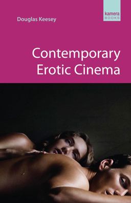 Contemporary Erotic Cinema Contemporary Erotic Cinema
