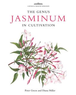 The Genus Jasminum in Cultivation The Genus Jasminum in Cultivation