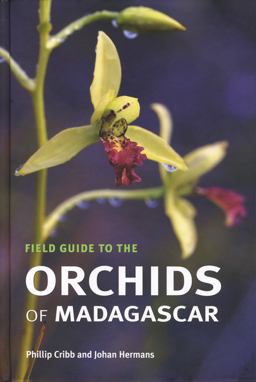 Field Guide to the Orchids of Madagascar  9781842461587 Front Cover