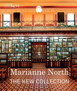Marianne North The Kew Collection  9781842466650 Front Cover
