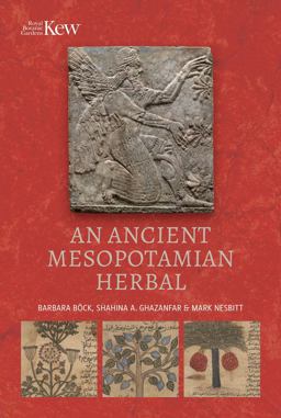 An Ancient Mesopotamiam Herbal An Ancient Mesopotamiam Herbal