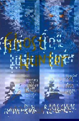 Ghost Hunter Chronicles of Ancient Darkness 6  9781842551172 Front Cover