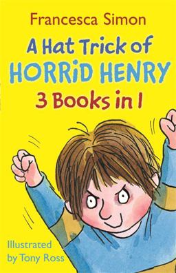 A Hat Trick of Horrid Henry