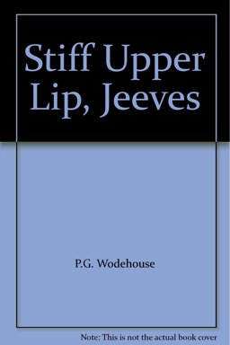 Stiff Upper Lip, Jeeves