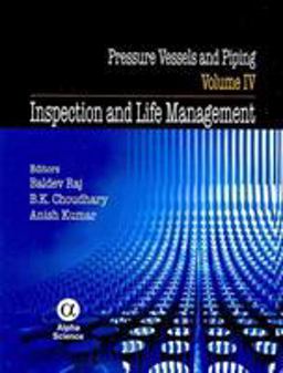 Pressure Vessels and Piping, Volume IV
