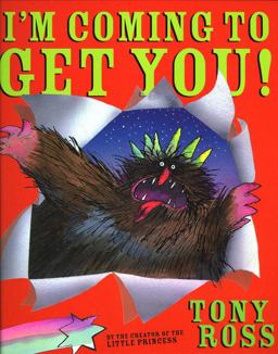 I'm Coming to Get You!