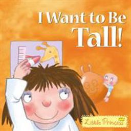 I Want to Be Tall!