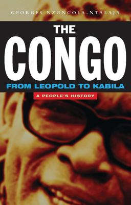 Congo from Leopold to Kabila A People's History  9781842770535 Front Cover