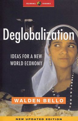 Deglobalization Ideas for a New World Economy 2nd 9781842775455 Front Cover