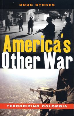 America's Other War Terrorizing Colombia  9781842775479 Front Cover