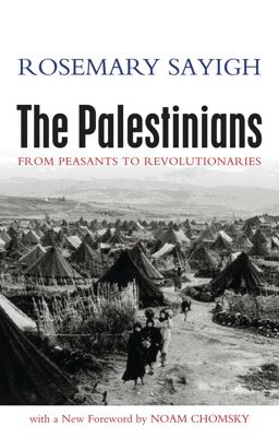 Palestinians From Peasants to Revolutionaries 2nd 9781842779644 Front Cover