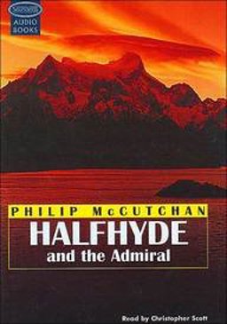 Halfhyde and the Admiral