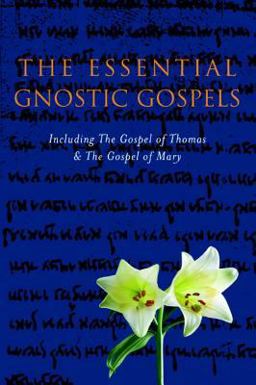 The Gnostic Gospels