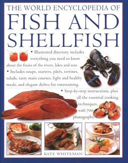 World Encyclopedia of Fish and Shellfish