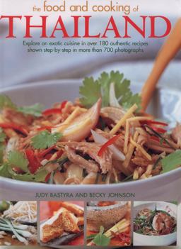 The Food and Cooking of Thailand