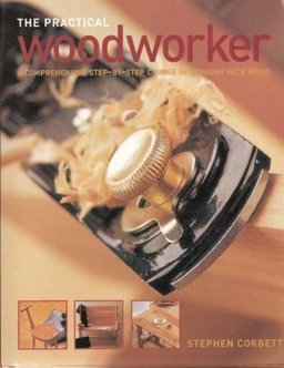 The Practical Woodworker