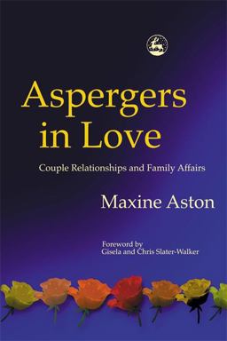 Aspergers in Love  9781843101154 Front Cover