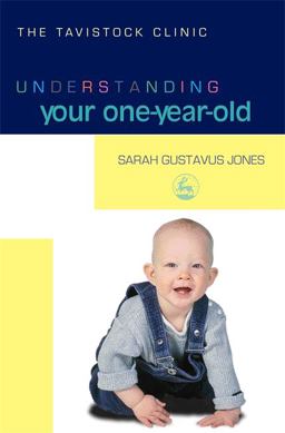Understanding Your One-Year-Old  9781843102410 Front Cover