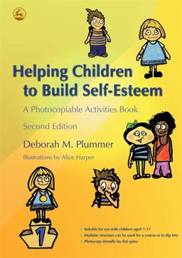 Helping Children to Build Self-Esteem A Photocopiable Activities Book 2nd 9781843104889 Front Cover