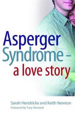 Asperger Syndrome - a Love Story  9781843105404 Front Cover