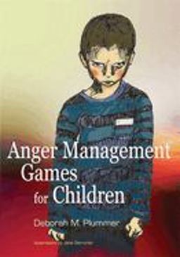 Anger Management Games for Children  9781843106289 Front Cover