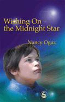 Wishing on the Midnight Star My Asperger Brother  9781843107576 Front Cover