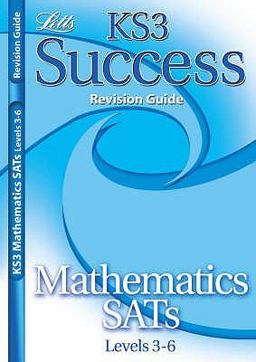 Ks3 Maths Success Guide Level 3-6