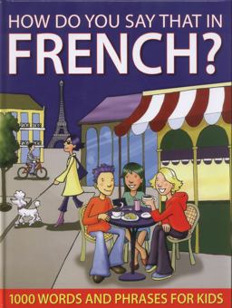 How Do You Say That in French?