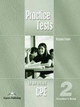 Practice Tests for the Revised CPE 2