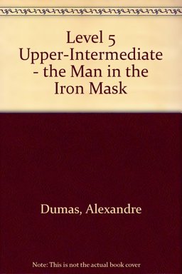Level 5 Upper-Intermediate - The Man in the Iron Mask