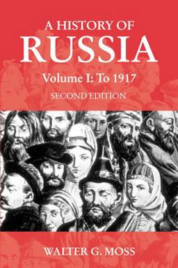 History of Russia Volume 1 To 1917 2nd 9781843310235 Front Cover