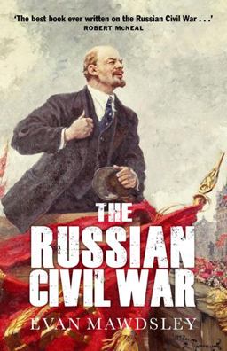 The Russian Civil War The Russian Civil War