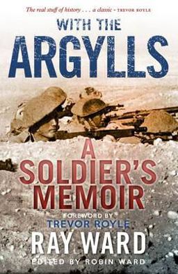 With the Argylls: A Soldier's Memoir  9781843410669 Front Cover