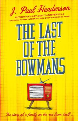 Last of the Bowmans  9781843442776 Front Cover