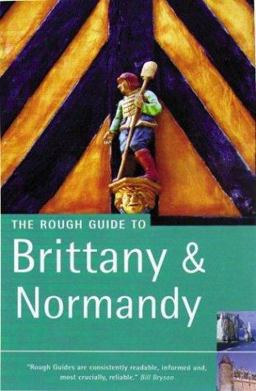 The Rough Guide to Brittany and Normandy