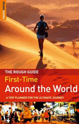 The Rough Guide to First-Time Around the World