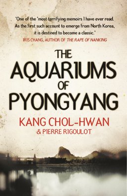 The Aquariums of Pyongyang  9781843544999 Front Cover